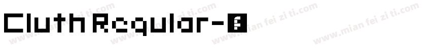 Cluth Regular字体转换